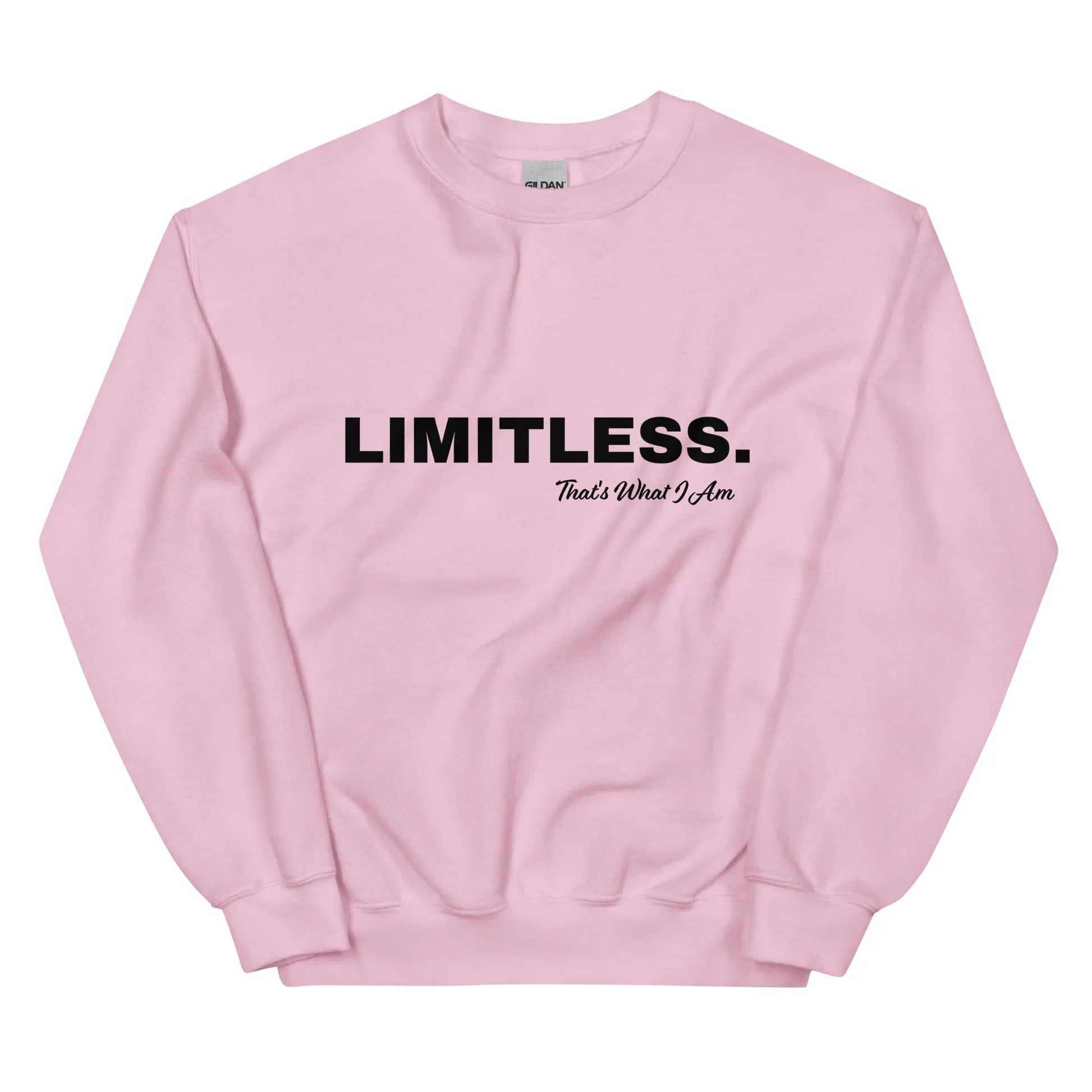 Pink sweatshirt with 'LIMITLESS. That's What I Am' text on a white background