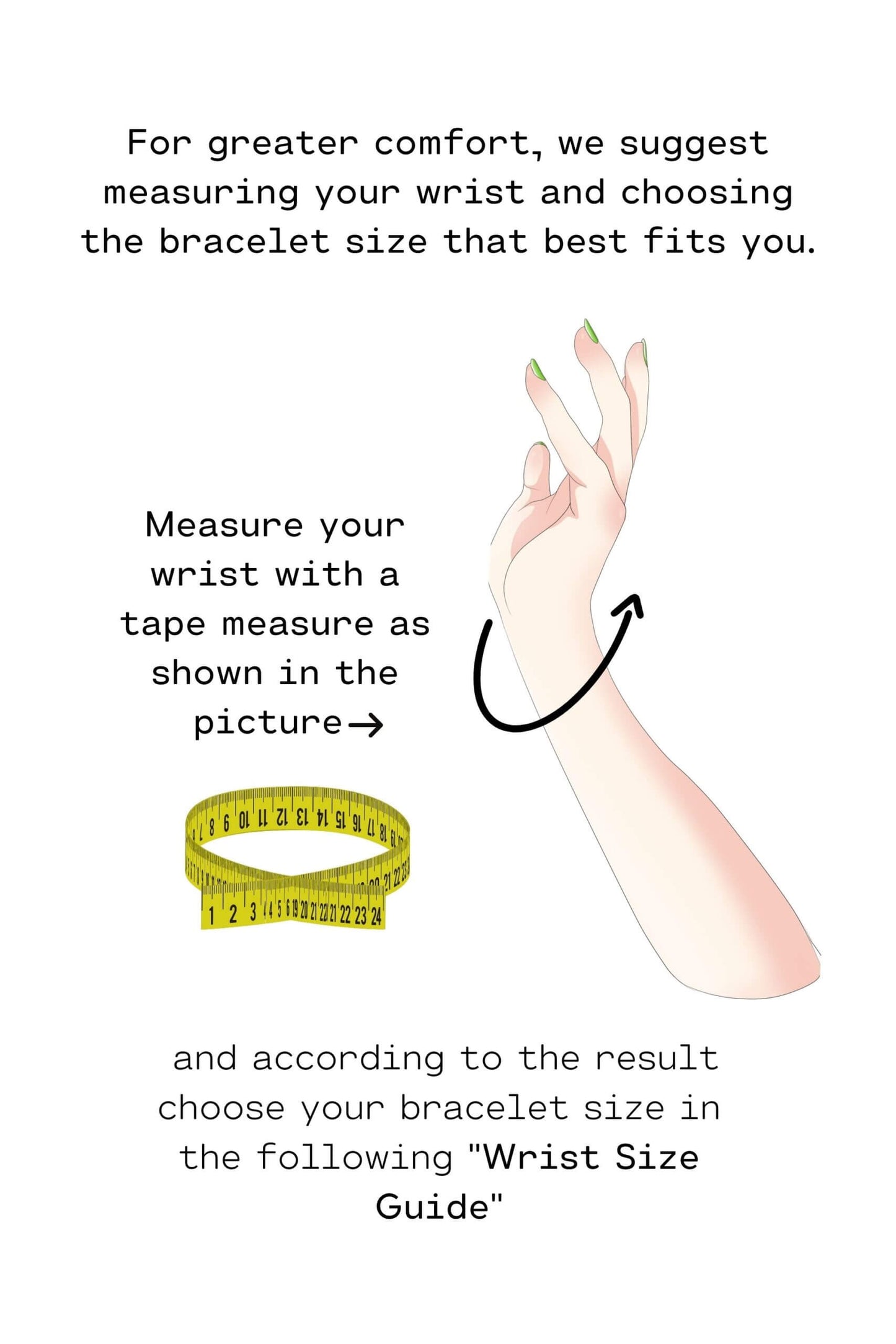 Instructional diagram on measuring wrist size for a bracelet with text and illustration.