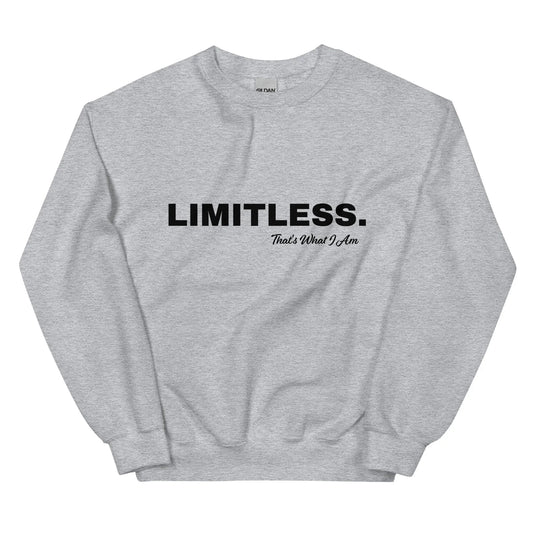 Gray sweatshirt with 'LIMITLESS. That's What I Am' text on a white background