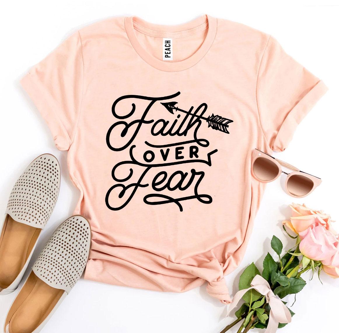 Faith Over Fear T-Shirt - Premium Cotton Inspirational Christian Tee - Style Queenz