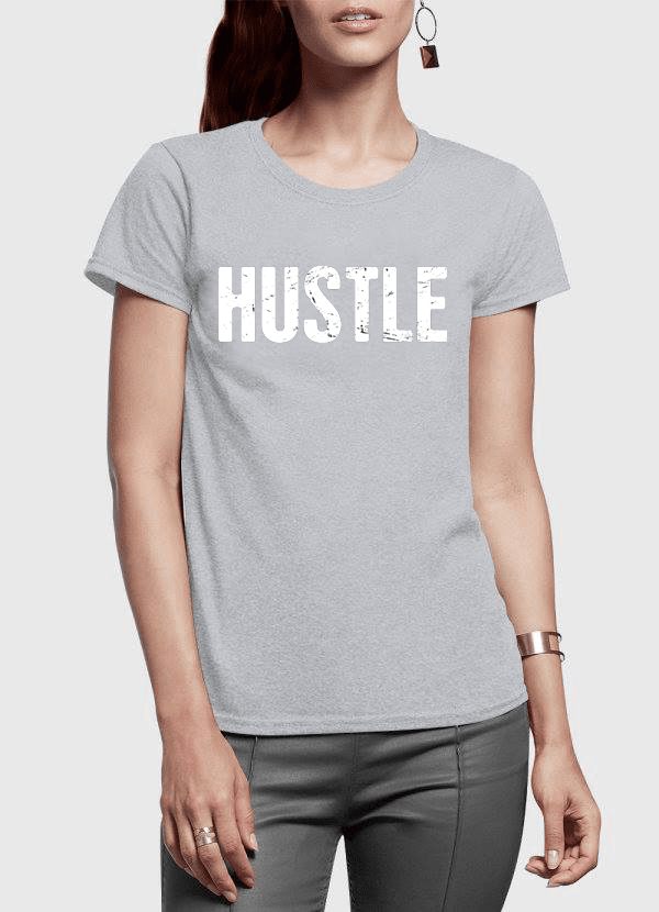 Hustle Women's T-Shirt - Premium 100% Cotton Motivational Tee - Style Queenz
