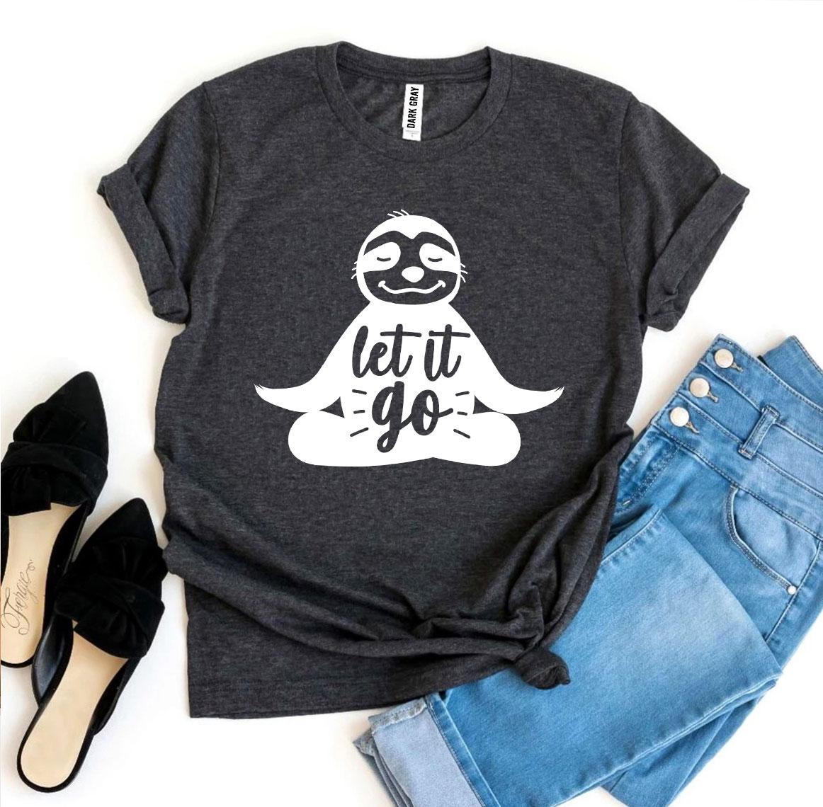 Let It Go T-Shirt - Premium Cotton Yoga & Meditation Tee - Style Queenz