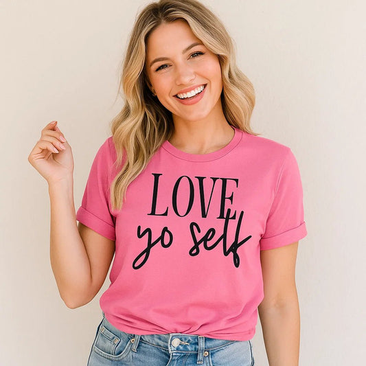 Love Yo Self Shirt - Positive Motivational T-Shirt for Women | Sapphire Apollo - Style Queenz