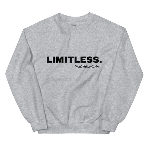 Gray sweatshirt with 'LIMITLESS. That's What I Am' text on a white background