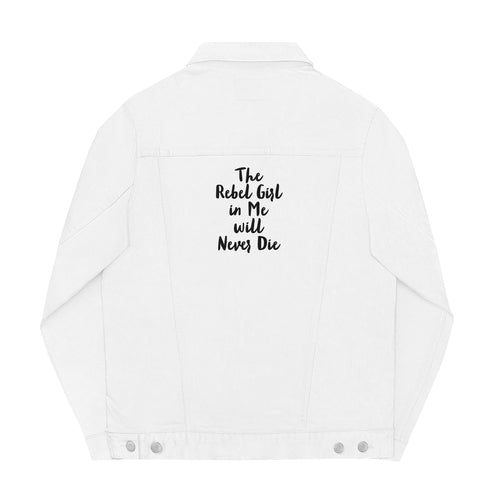 White jacket with text 'The Rebel Girl in Me Will Never Die' on a white background