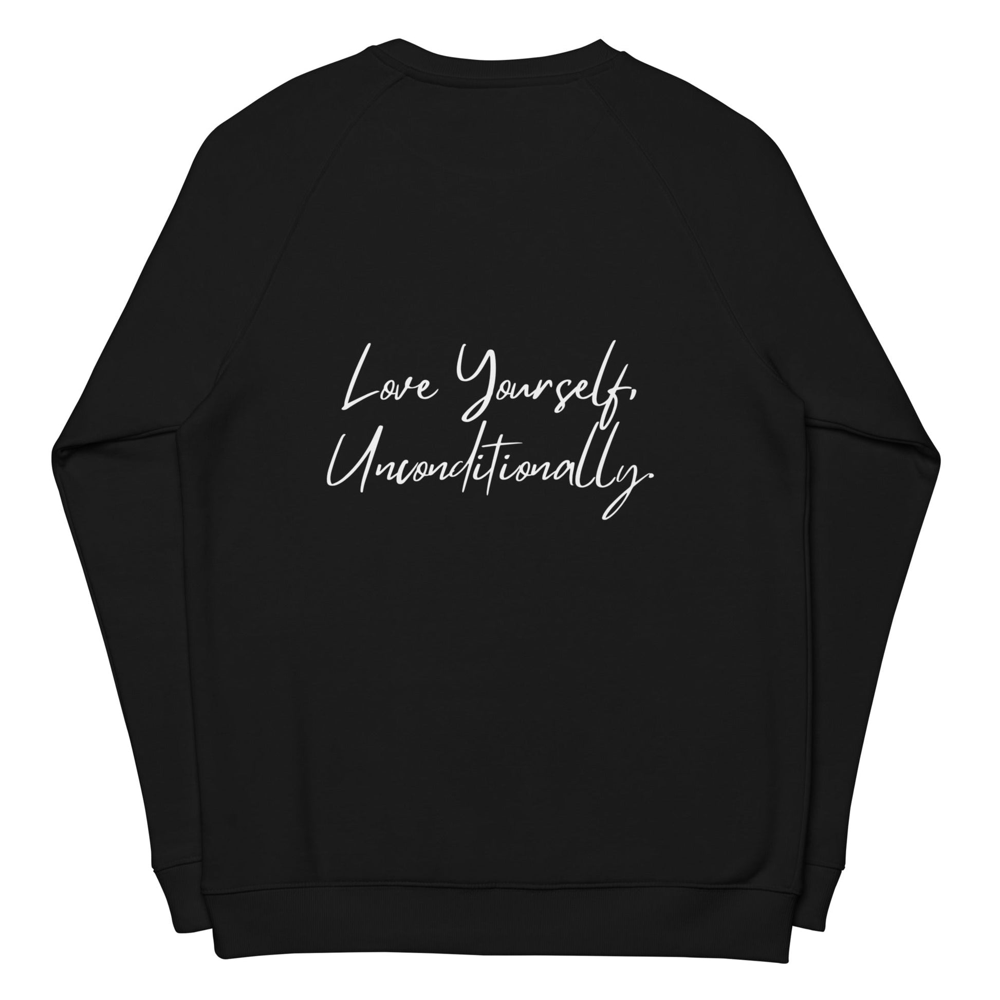 Black sweatshirt with 'Love Yourself Unconditionally' text on a white background
