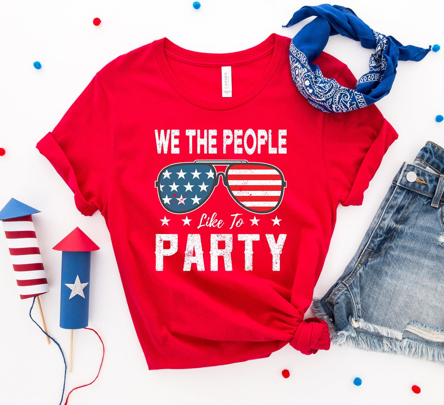 We the People Like to Party T-Shirt - Premium Cotton Patriotic Tee - Style Queenz