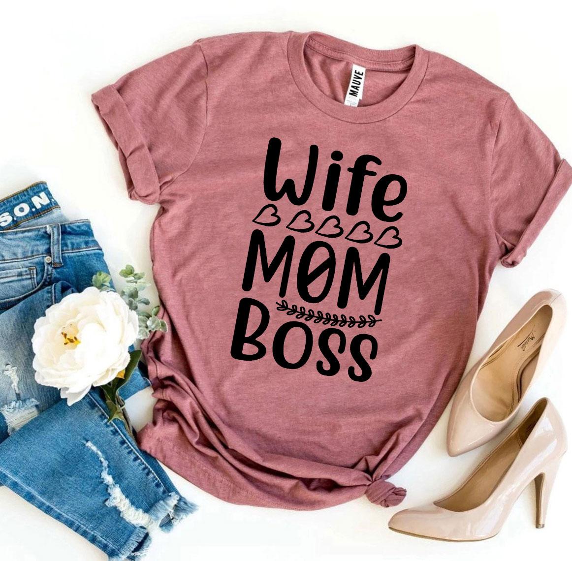 Wife Mom Boss T-Shirt - Empowering Women's Tee - Style Queenz