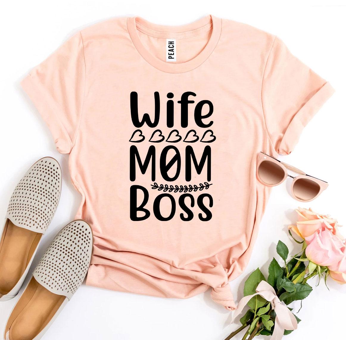 Wife Mom Boss T-Shirt - Empowering Women's Tee - Style Queenz